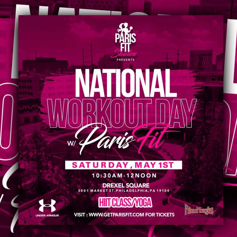 National Workout Day with Paris Fit Schuylkill Yards